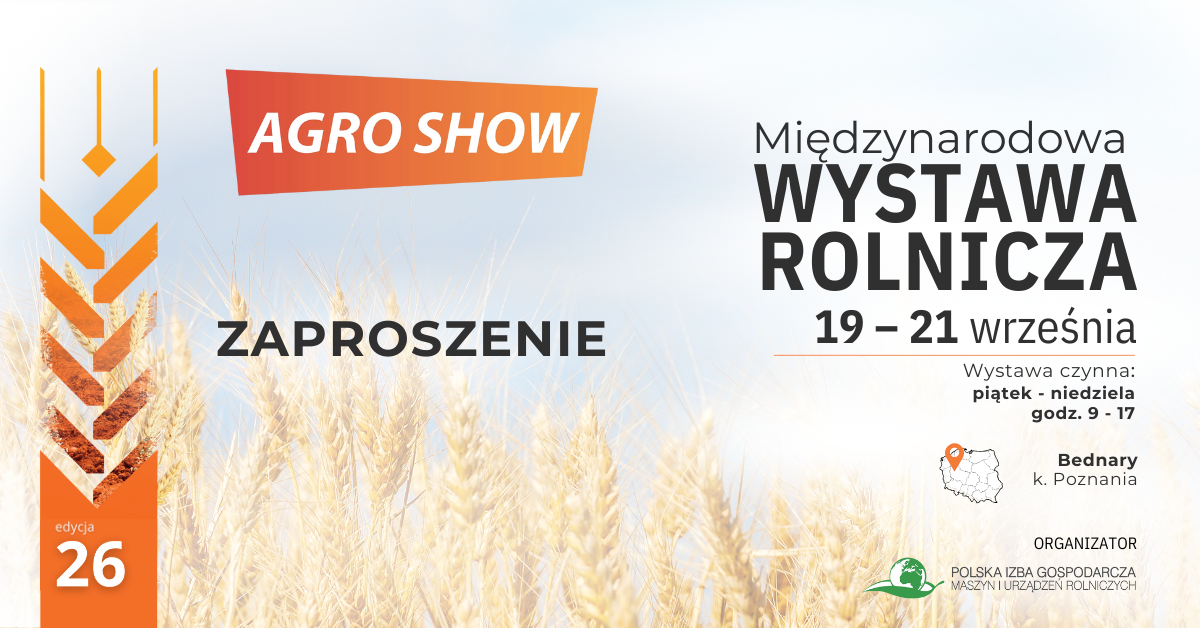 Zaproszenie na wystawę rolniczą AGRO SHOW 2025
